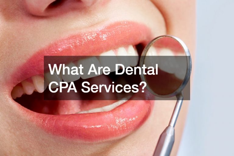 What Are Dental CPA Services?