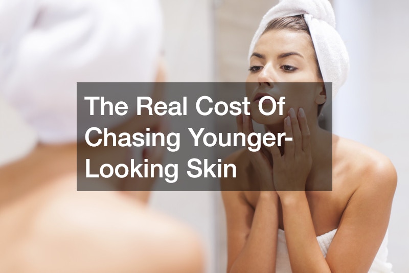 The Real Cost Of Chasing Younger-Looking Skin